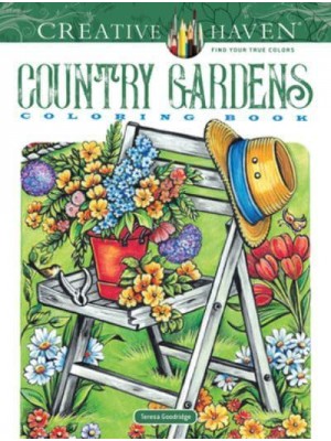 Creative Haven Country Gardens Coloring Book - Creative Haven