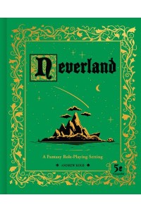 Neverland A Fantasy Role-Playing Setting