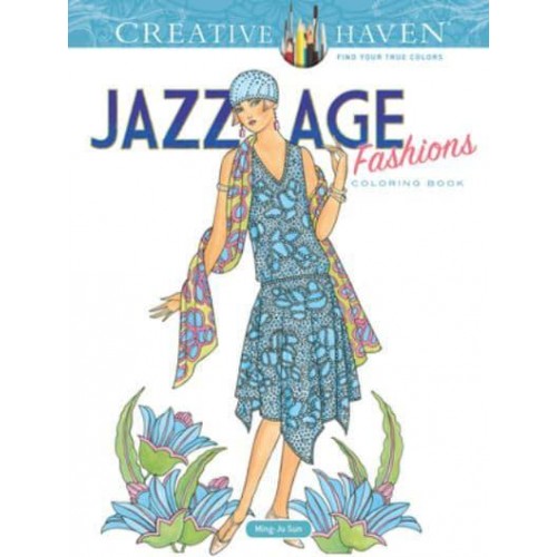 Creative Haven Jazz Age Fashions Coloring Book - Creative Haven