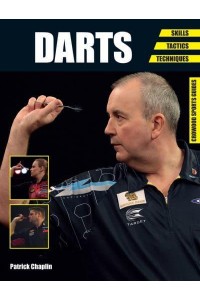 Darts Skills, Tactics, Techniques - Crowood Sports Guides