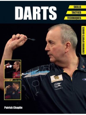 Darts Skills, Tactics, Techniques - Crowood Sports Guides