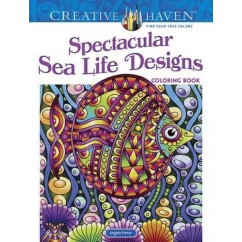 Creative Haven Spectacular Sea Life Designs Coloring Book - Creative Haven