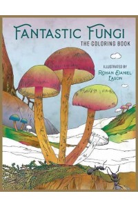 Fantastic Fungi Coloring Book