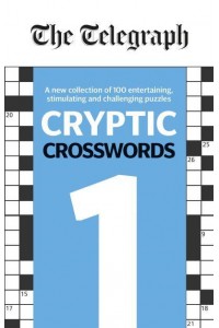 The Telegraph Cryptic Crosswords 1 - The Telegraph Puzzle Books