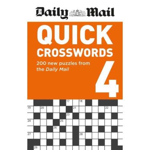 Daily Mail Quick Crosswords Volume 4 200 New Puzzles from the Daily Mail