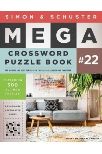 Simon & Schuster Mega Crossword Puzzle Book #22 - S&s Mega Crossword Puzzles
