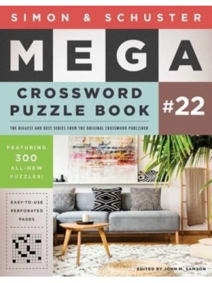 Simon & Schuster Mega Crossword Puzzle Book #22 - S&s Mega Crossword Puzzles