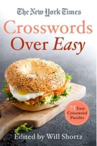 The New York Times Crosswords Over Easy 75 Easy Crossword Puzzles
