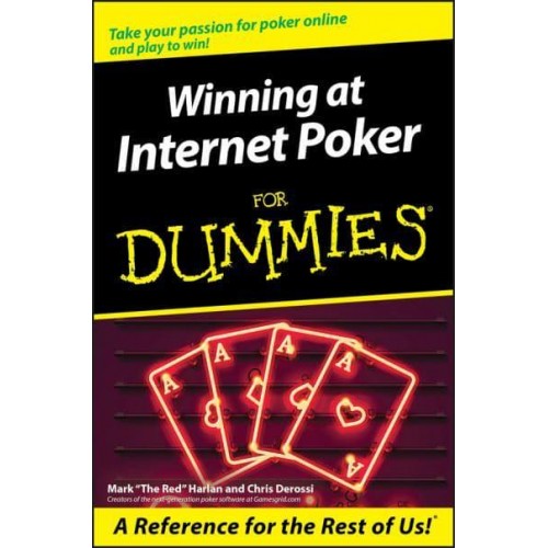 Winning at Internet Poker for Dummies