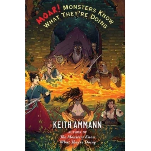 MOAR! Monsters Know What They're Doing - The Monsters Know What They're Doing