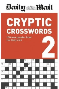 Daily Mail Cryptic Crosswords Volume 2 - The Daily Mail Puzzle Books