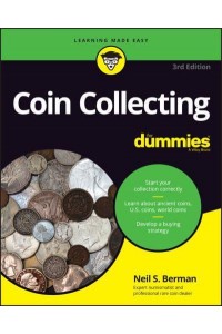 Coin Collecting For Dummies