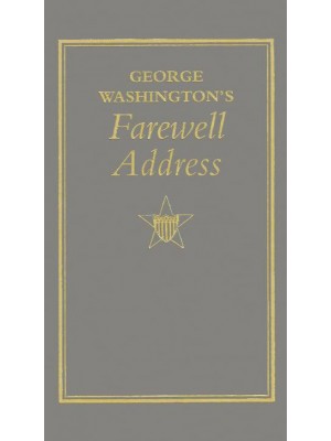 George Washington's Farewell Address - Books of American Wisdom