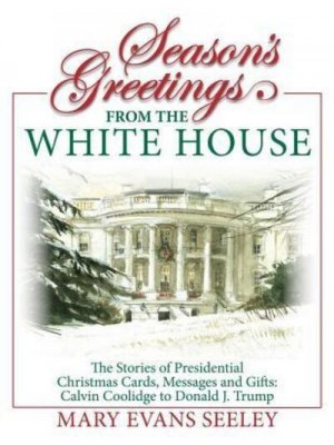 Season's Greetings from the White House