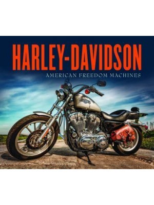 Harley-Davidson American Freedom Machines