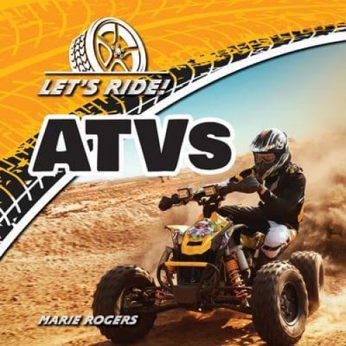 ATVs - Let's Ride!