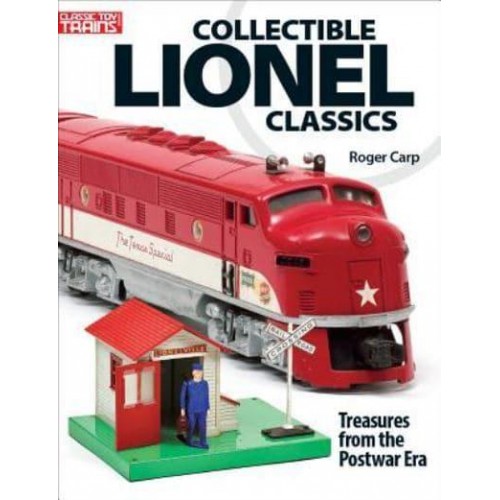 Collectible Lionel Classics - Classic Toy Trains Books