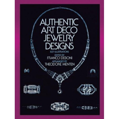 Authentic Art Deco Jewelry Designs 837 Illustrations - Dover Jewelry and Metalwork