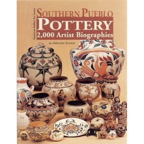 Southern Pueblo Pottery 2,000 Artist Biographies - American Indian Art