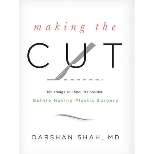 Making The Cut Ten Things You Should Consider Before Having Plastic Surgery