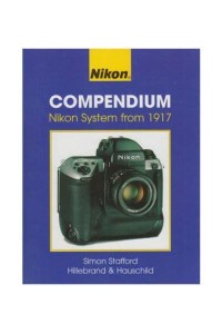 Nikon Compendium. Nikon System from 1917