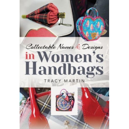 Collectable Names and Designs in Women's Handbags