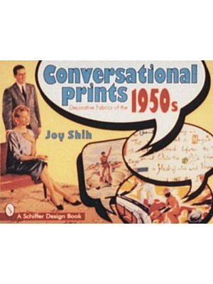 Conversational Prints Decorative Fabrics of the 1950S - A Schiffer Design Book