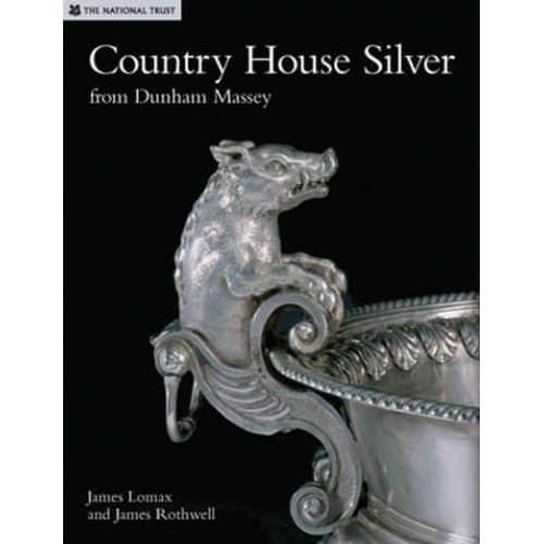 Country House Silver from Dunham Massey