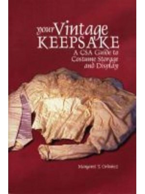 Your Vintage Keepsake A CSA Guide to Costume Storage and Display