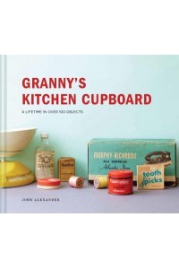 Granny's Kitchen Cupboard