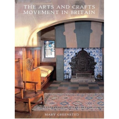 The Arts and Crafts Movement in Britain - Shire History