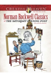 Creative Haven Norman Rockwell's Saturday Evening Post Classics Coloring Book - Creative Haven