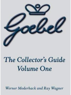 The Goebel Collector's Guide Volume One