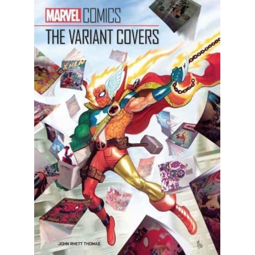 Marvel Comics: The Variant Covers The Variant Covers