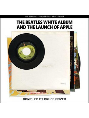 The Beatles White Album and The Launch of Apple