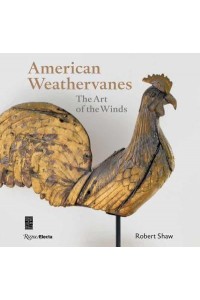 American Weathervanes The Art of the Winds