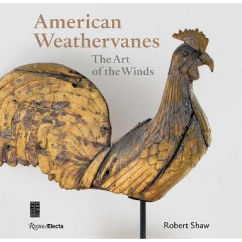 American Weathervanes The Art of the Winds