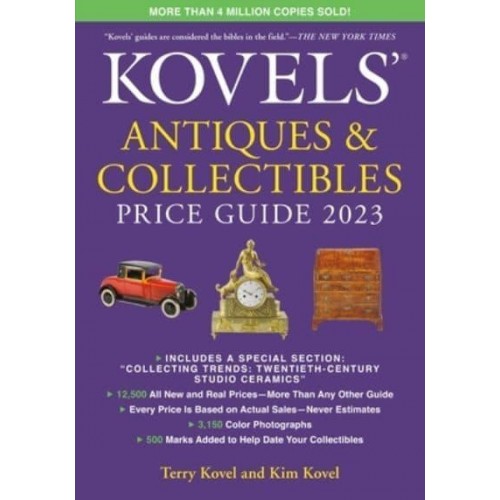 Kovels' Antiques and Collectibles Price Guide 2023