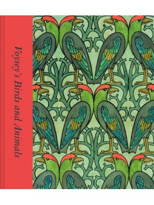 Voysey's Birds and Animals