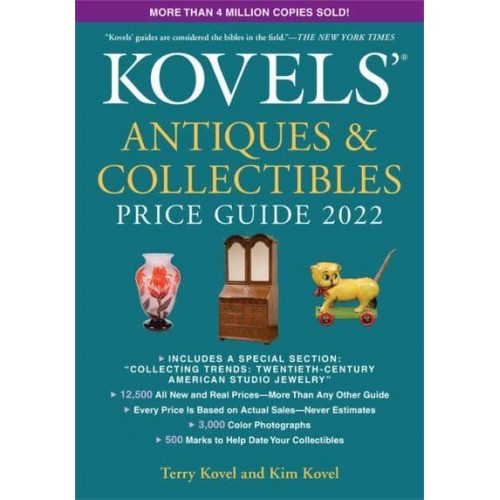 Kovels' Antiques and Collectibles Price Guide 2022