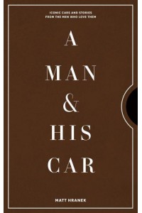 A Man & His Car
