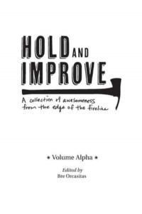 Hold and Improve -Volume Alpha-