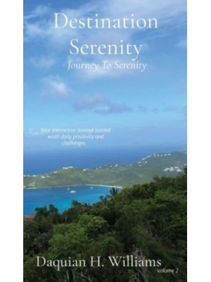 Destination Serenity: Journey To Serenity