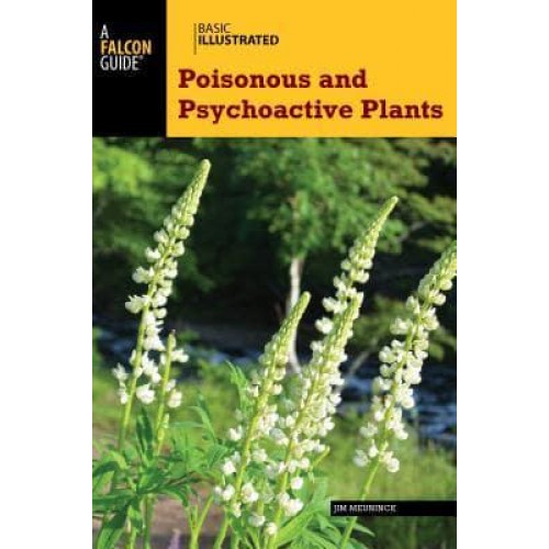 Poisonous and Psychoactive Plants - Basic Illustrated
