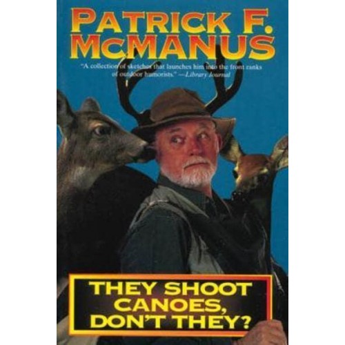 They Shoot Canoes, Don't They? - Owlet Book