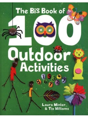 The Big Book of 100 Outdoor Activities - Little Button Diaries