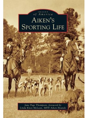Aiken's Sporting Life - Images of America