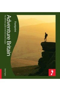 Adventure Britain - Footprint Activity & Lifestyle Guide