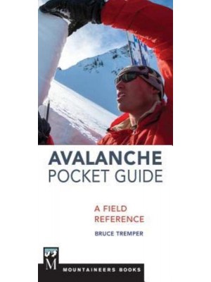Avalanche Pocket Guide A Field Reference