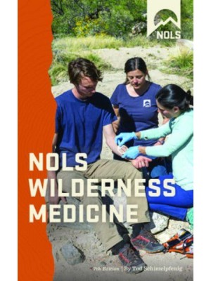 NOLS Wilderness Medicine